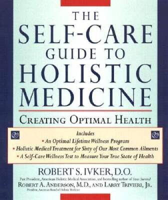 #ad The Self care Guide to Holistic Medicine: Creating Optimal Health GOOD $6.40