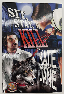 #ad Sit Stay Kill by Kate Dane Signed Paperback Brand New $9.97