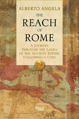 #ad The Reach of Rome: A Journey Through the Lands of the Ancient Empire... $6.11