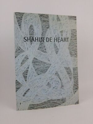 #ad Shahin De Heart: Malerei Ausstellungskatalog Düsseldorf 1996 Signiert. David Ga EUR 32.80
