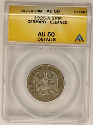 #ad 1925 A Germany 2 Reichsmark AU50 Details Cleaned ANACS Weimar Republic Rare A1 $125.00