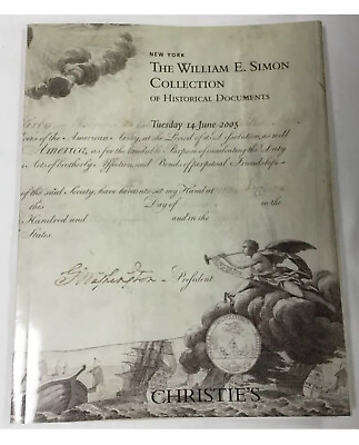 #ad Christies The William E Simone Collection Of Historical Documents Catalog 6 2005 $20.00