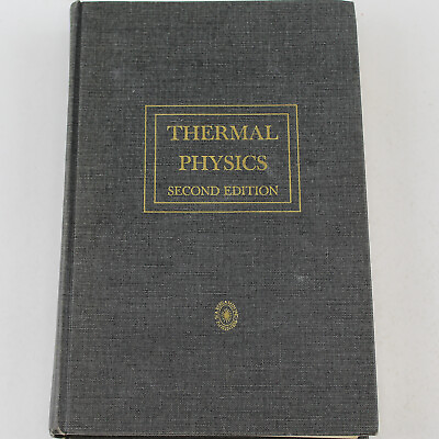 #ad Thermal Physics Second Edition Copyright 1969 W A Benjamin Hardcover Textbook $33.99