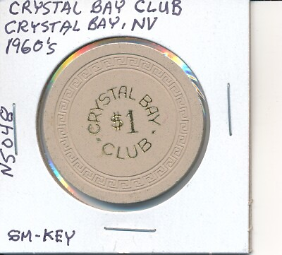 #ad $1 CASINO CHIP CRYSTAL BAY CLUB CRYSTAL BAY NV 1960#x27;s SM KEY #N5048 L@@K $12.50