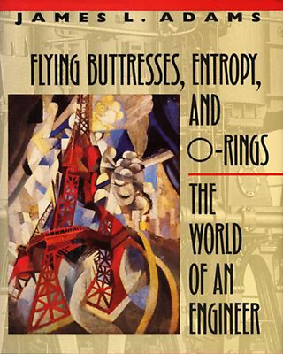 #ad Flying Buttresses Entropy and O Rings : The World of an Enginee $6.10
