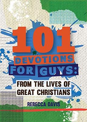 #ad 101 Devotions for Guys: From the lives of Great Christians Daily Readings $5.47