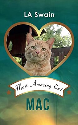 #ad MAC: Most Amazing Cat by Swain LA Hardback Book The Fast Free Shipping $6.71