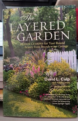 #ad The Layered Garden : Design Lessons for Year Round Beauty from Brandywine Cottag $14.50