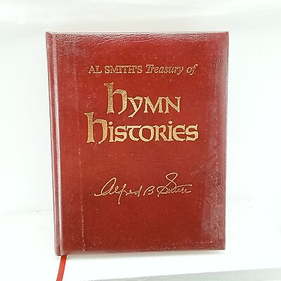 #ad Al Smith#x27;s treasury of hymn histories: The authentic inspiring and often unkno $76.61