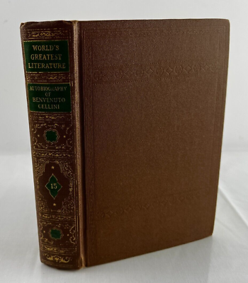 #ad World#x27;s Greatest Literature The Autobiography of Benvenuto Cellini 1936 HC $6.65