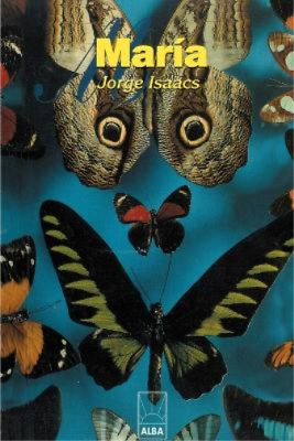 #ad Jorge Isaacs Maria Paperback Coleccion Literatura Universal Alba $15.40