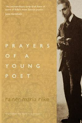#ad Prayers of a Young Poet by Rilke Rainer Maria paperback $8.13