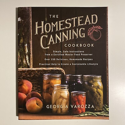 #ad The Homestead Canning Cookbook: Paperback New Loose Back Cover $7.99
