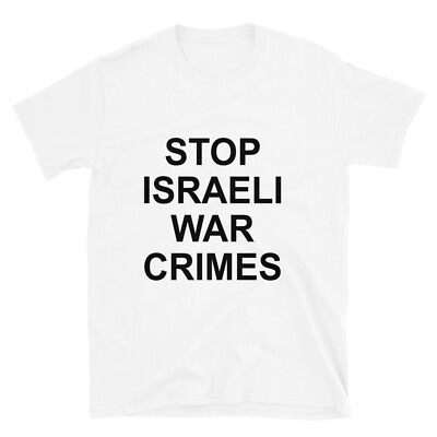#ad stop israeli war crimes stop israeli war crimes Unisex T Shirt $25.24