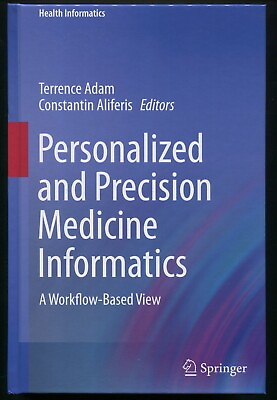 #ad Personalized and Precision Medicine Informatics Workflow Based by Adam Aliferis $44.00