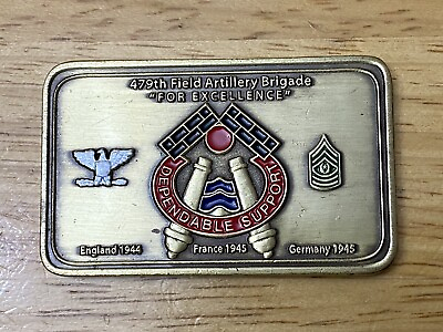 #ad 479th Field Artillery Brigade “For Excellence” On Target Challenge Coin Ingot $49.95