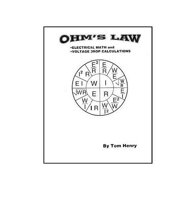 #ad Ohm#x27;s Law Electrical Math and Voltage Drop by Tom Henry $29.00