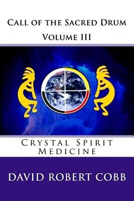 #ad Call of the Sacred Drum : Crystal Spirit Medicine Paperback by Cobb David R... $32.11