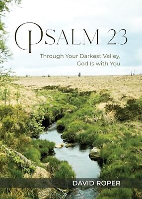 #ad Psalm 23: Through Your Darkest Valley God Is with You $7.97