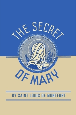 #ad Louis de Montfort St Louis de Monfort The Secret of Mary Paperback $10.39