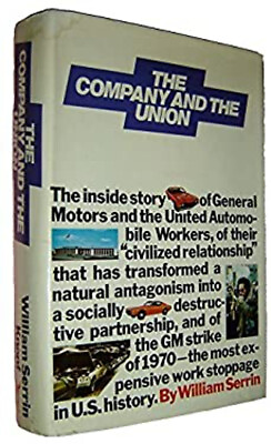 #ad The Company and the Union : The quot;Civilized Relationshipquot; of the G $5.89