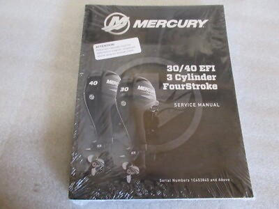 #ad 2016 Mercury 30 40 EFI 3 Cylinder FourStroke Service Manual P N 90 8M0105569 $79.73