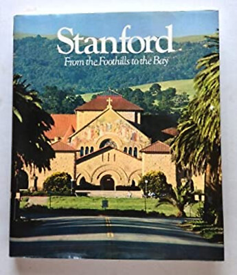 #ad Stanford from the foothills to the bay Peter C Allen $9.88