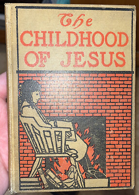 #ad Vintage 1900 The Childhood of Jesus and other stories book $6.99