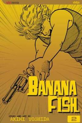 #ad Banana Fish Vol. 2 Paperback By Yoshida Akimi VERY GOOD $8.17