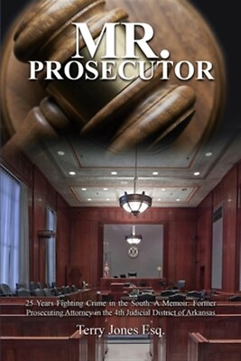 #ad Mr. Prosecutor : 25 Years Fighting Crime in the South: Former Prosecuting Att... $39.81