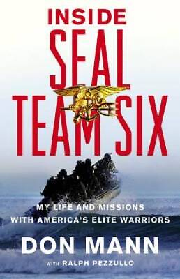 #ad Inside SEAL Team Six: My Life and Missions with America#x27;s Elite Warriors GOOD $3.73