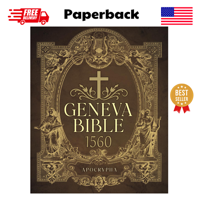 #ad Geneva Bible 1560 Edition with Apocrypha: The Precise Reproduction of Historic.. $54.87