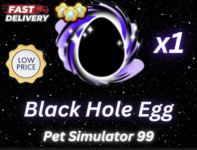 #ad 🎉 x1 BLACKHOLE EGGS EXCLUSIVE EGG PET SIM 99 🎉 $1.85