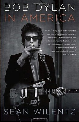 #ad Bob Dylan In America by Wilentz Sean $3.99