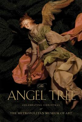 #ad The Angel Tree: Celebrating Christmas at the Metropolitan Museum of Art $11.99