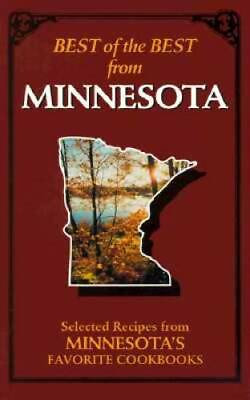 #ad Best of the Best from Minnesota: Selected Recipes from Minnesota#x27;s Favori GOOD $4.87