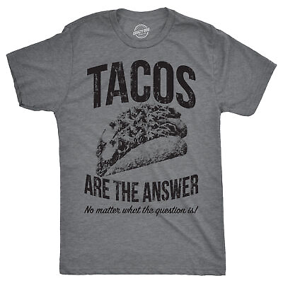 #ad Mens Tacos Are The Answer T shirt Funny Sarcastic Novelty Saying Hilarious Quote $9.50