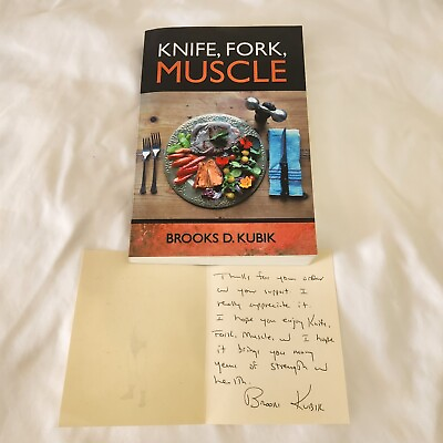 #ad Knife Fork Muscle Book By Brooks Kubik. Inscription And Note From Author... $75.00