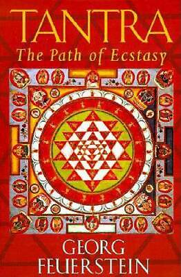 #ad Tantra: Path of Ecstasy Paperback By Georg Feuerstein GOOD $4.57