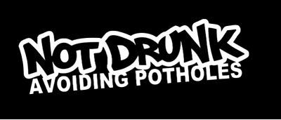 #ad Not Drunk Avoiding Potholes sticker Funny JDM Drift Honda lowered car window $3.25