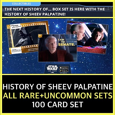 #ad HISTORY OF SHEEV PALPATINE RAREUNC 100 CARD SET TOPPS STAR WARS CARD TRADER $4.89