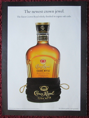 #ad 2007 CROWN ROYAL Cask No. 16 Whisky Print Ad The Newest Crown Jewel $3.99
