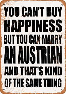 #ad Metal Sign Marry an AUSTRIAN Vintage Look $18.66