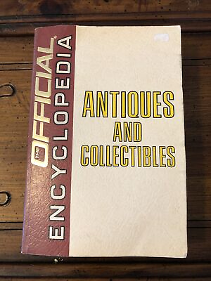 #ad 1st Ed The Official Encyclopedia Antiques amp; Collectibles House of Collectibles $12.69