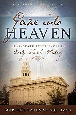 #ad Gaze Into Heaven: Near Death Experiences in Early Church History Paperback Ma $16.49