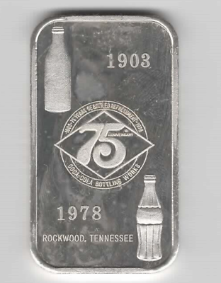#ad Coca Cola Bottling Company Rockwood Tennessee 75 Years 999 Silver Coin Ingot $110.00