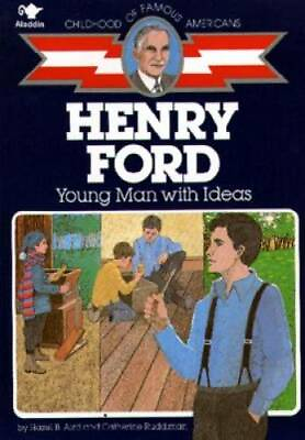 #ad Henry Ford: Young Man With Ideas Childhood of Famous Americans GOOD $3.69