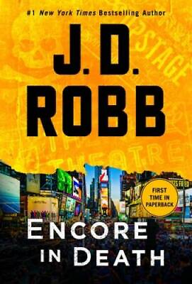 #ad Encore in Death: An Eve Dallas Novel In Death 56 By Robb J D GOOD $4.97