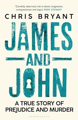 #ad James and John: A True Story of Prejudice and Murder by Bryant Chris Hardback $25.27