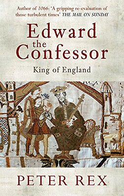 #ad Edward the Confessor: King of England by Rex Peter Book The Fast Free Shipping $8.97
